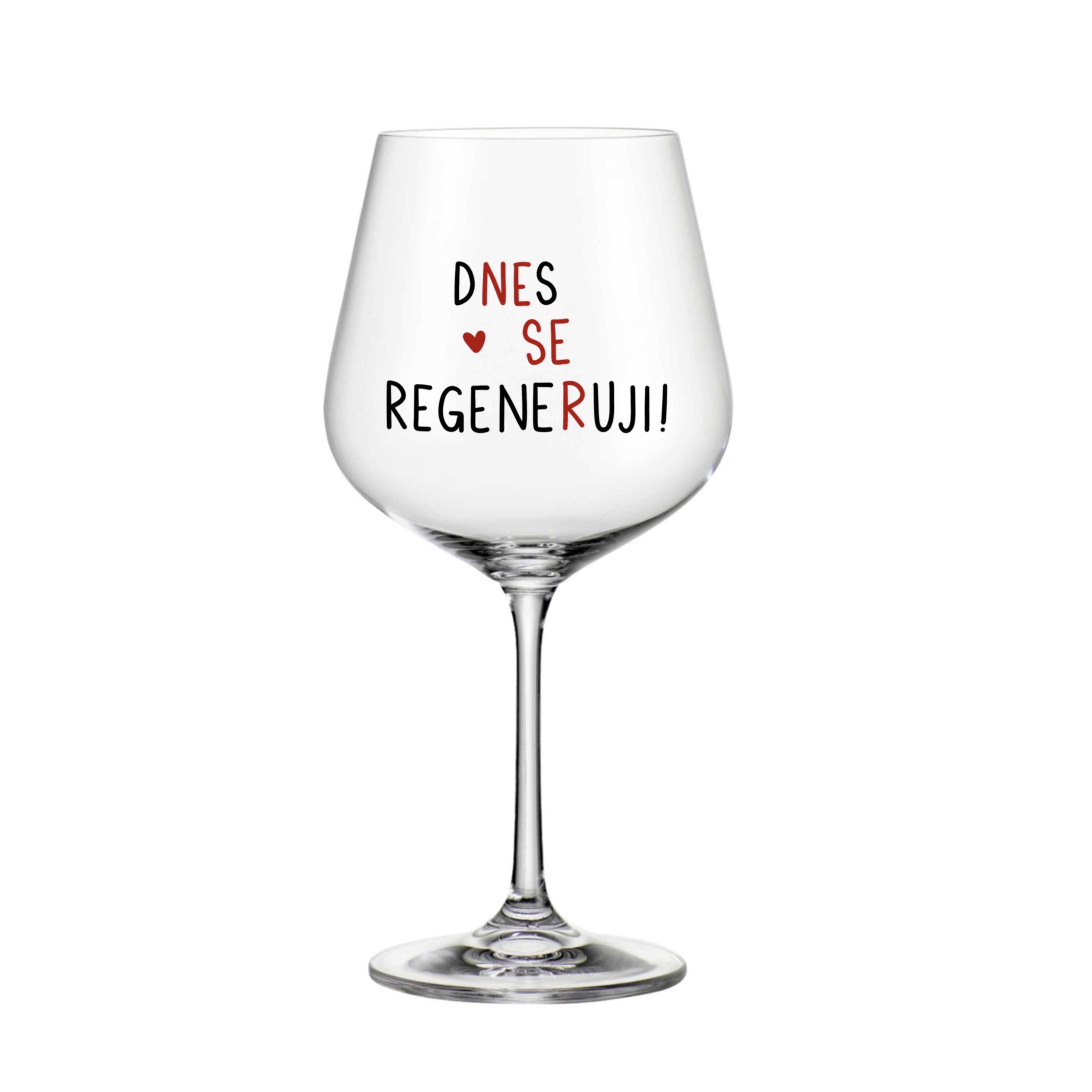 MAXI sklenice na burgundské víno Dnes se regeneruji