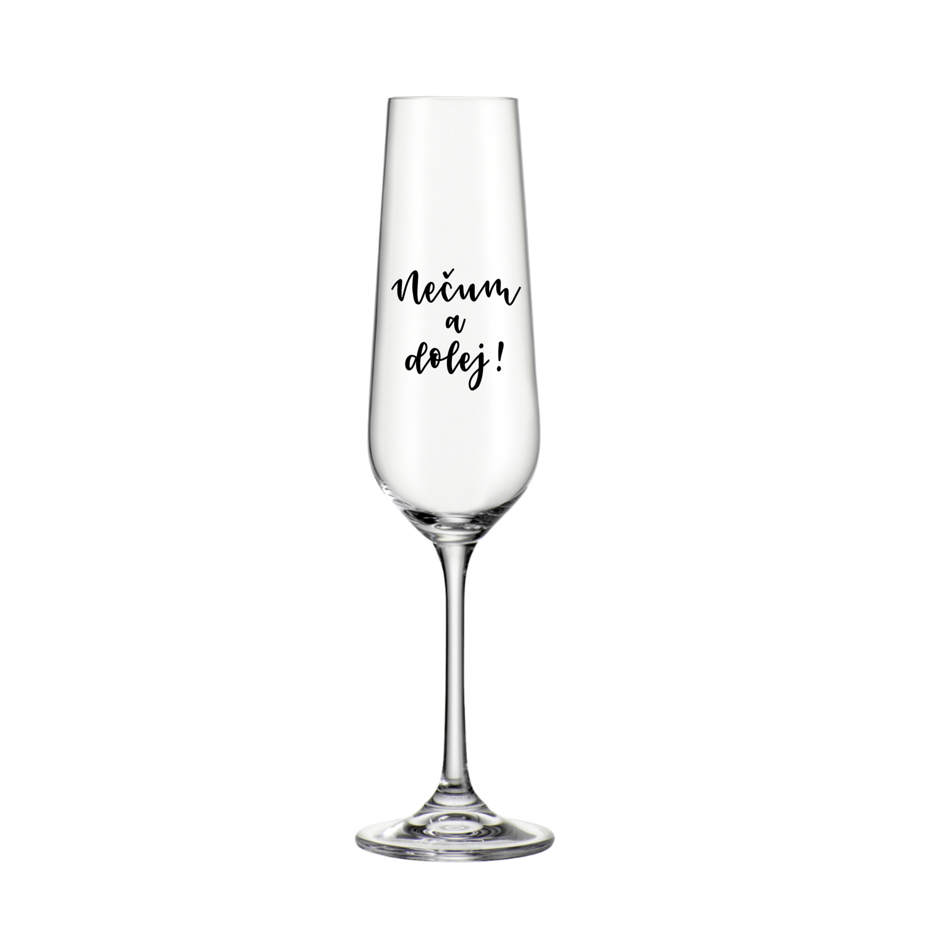 Sklenice na sekt Nečum a dolej!