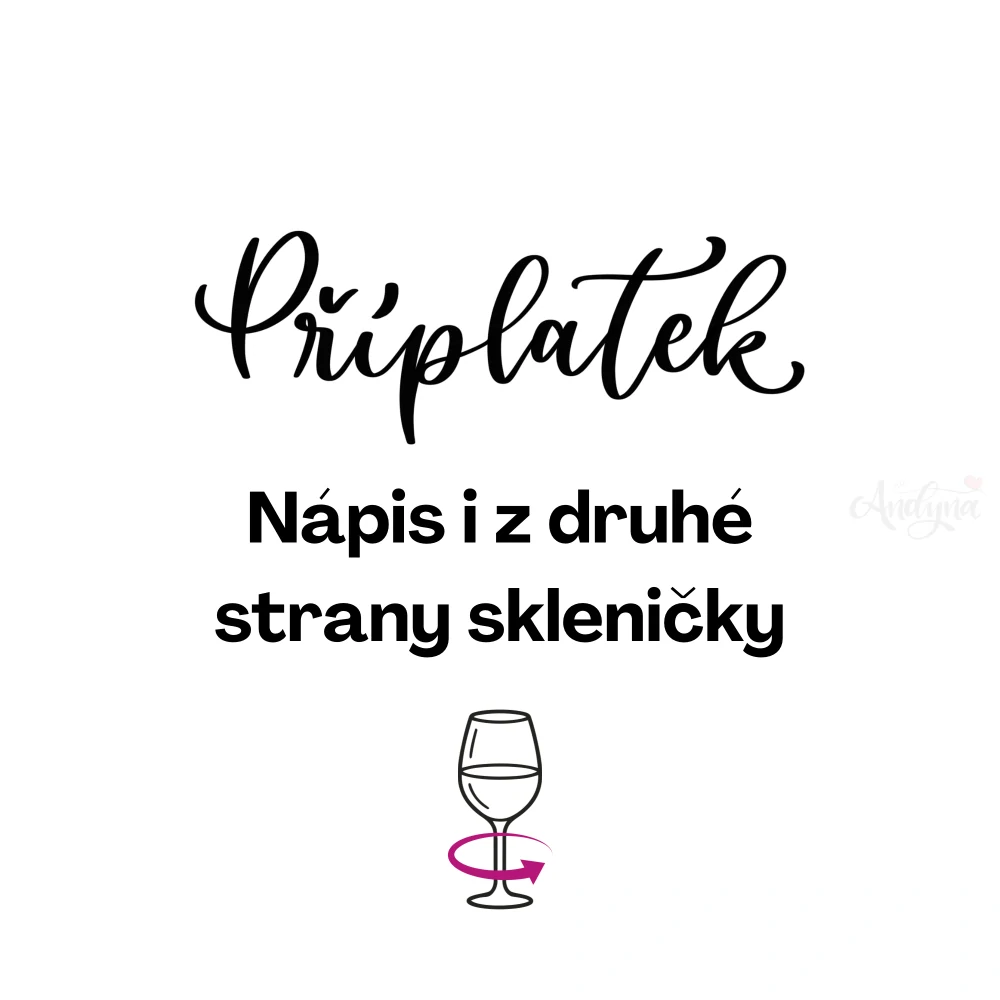 Příplatek za nápis z druhé strany skleničky - max. 6 slov