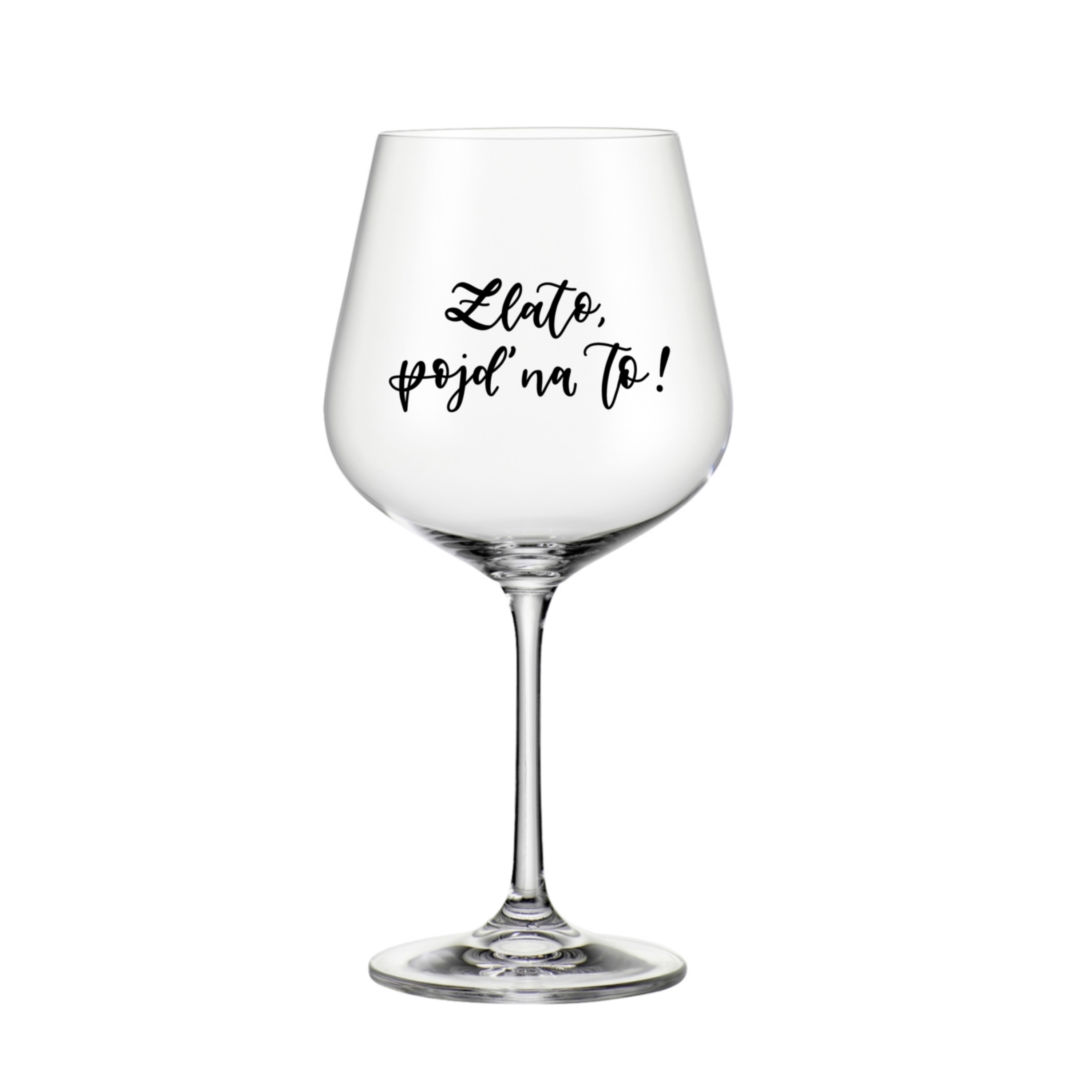 MAXI sklenice na burgundské víno Zlato, pojď na to!