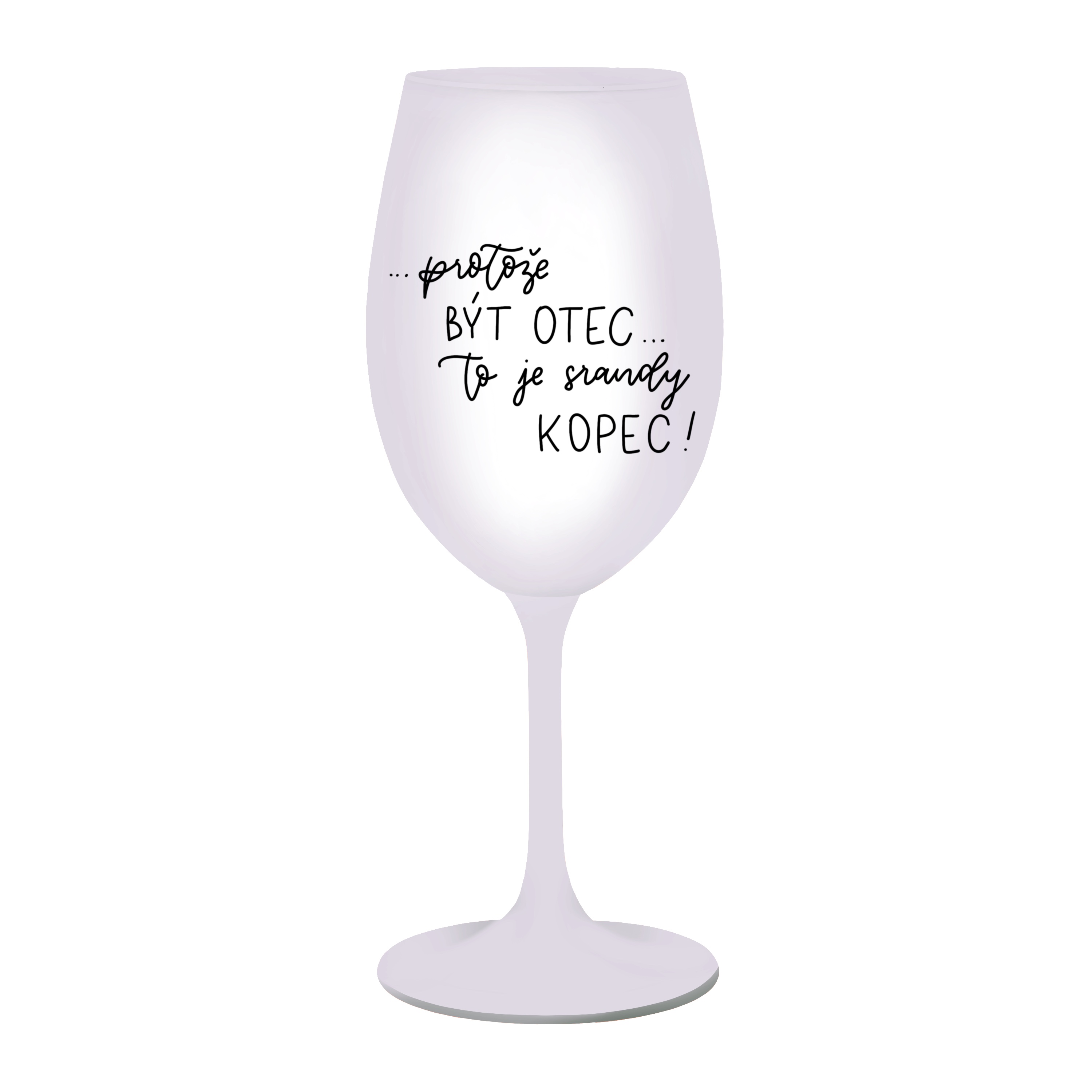 Bílá Kolorka ...protože být otec... to je srandy kopec!