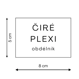 Plexi čiré - obdélník, rozměr 8 x 5 cm