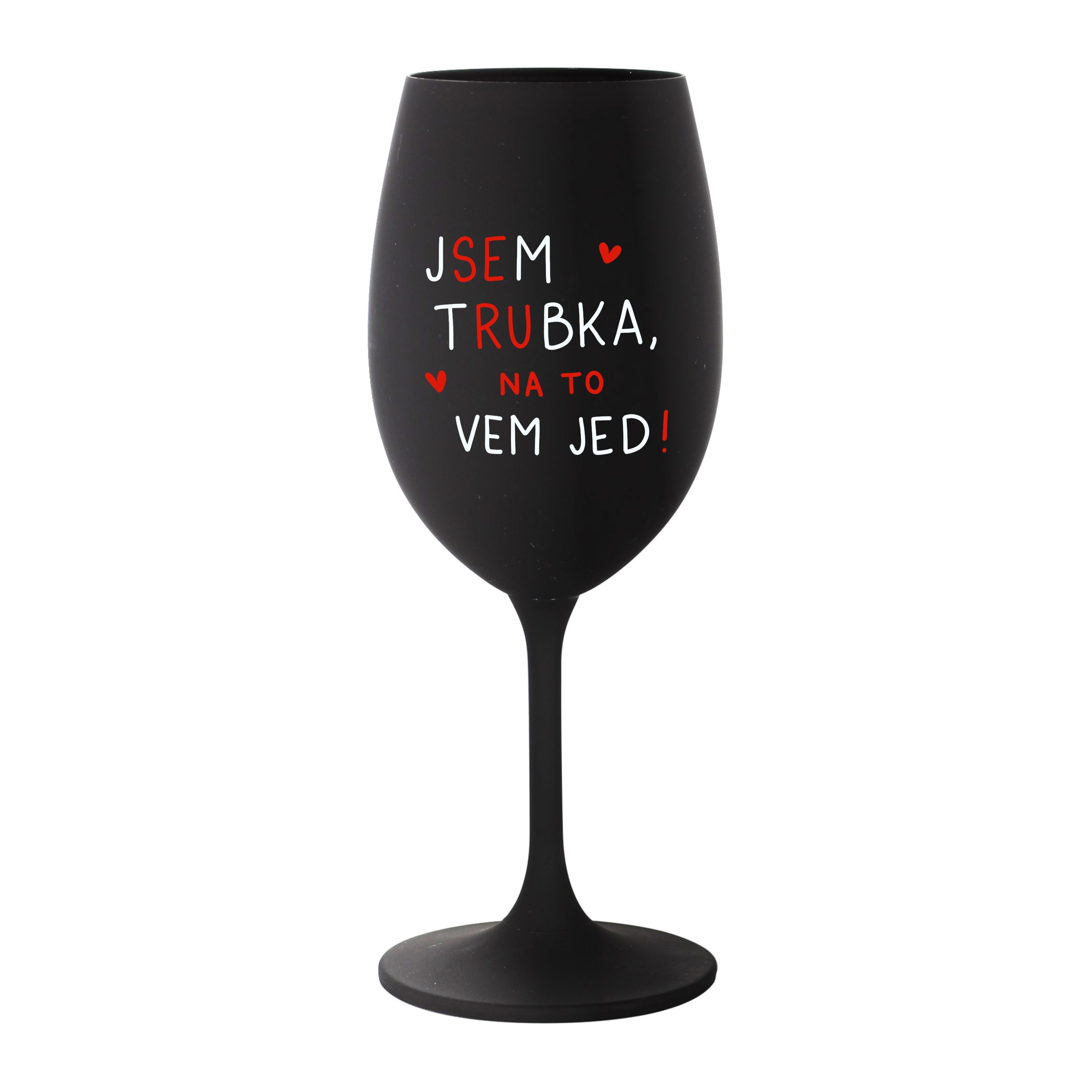 Černá Kolorka Jsem trubka, na to vem jed!