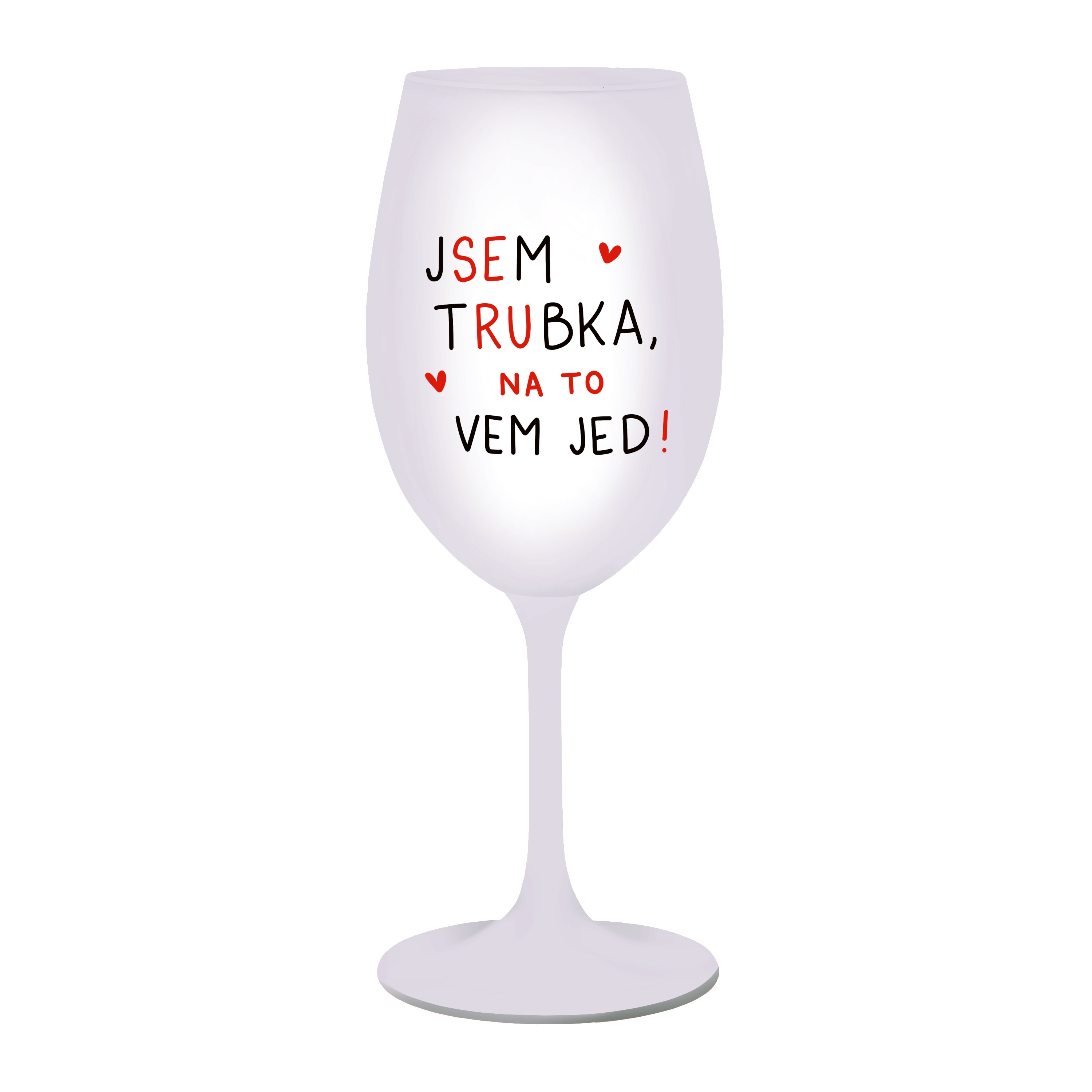 Bílá Kolorka Jsem trubka, na to vem jed!