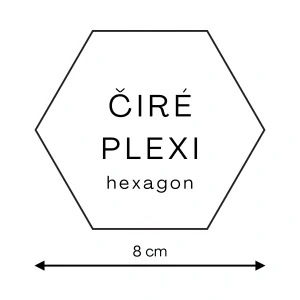 Plexi čiré - hexagon, rozměr 8 x 6,9 cm
