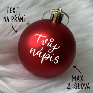 Vánoční baňka červená plastová, TEXT NA PŘÁNÍ, průměr 10 cm
