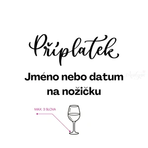 Příplatek za jméno nebo datum na nožičku - max. 3 slova