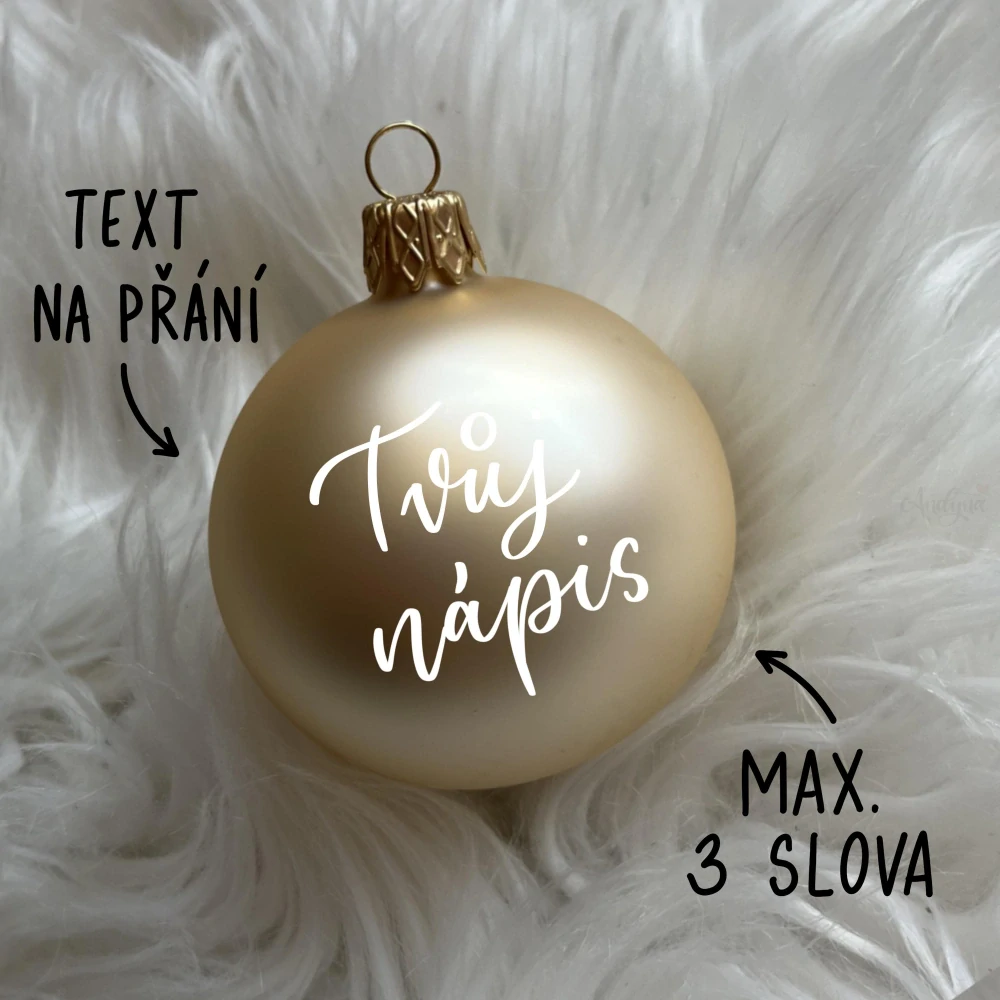 Vánoční baňka světlá zlatá skleněná, TEXT NA PŘÁNÍ, průměr 6 cm