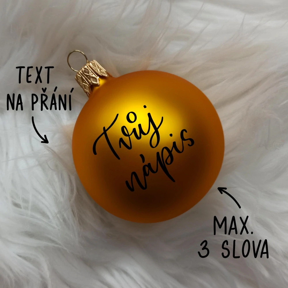 Vánoční baňka tmavě zlatá skleněná, TEXT NA PŘÁNÍ, průměr 6 cm